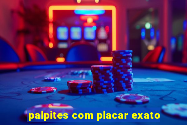 palpites com placar exato